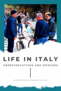Life in Italy